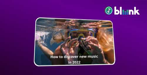 How To Discover New Music in 2022